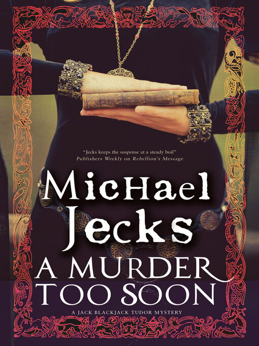 Title details for A Murder too Soon by Michael Jecks - Available